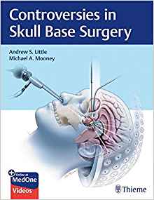 (eBook PDF)Controversies in Skull Base Surgery (PDF+VIDEOS) by Andrew Little , Michael Mooney 