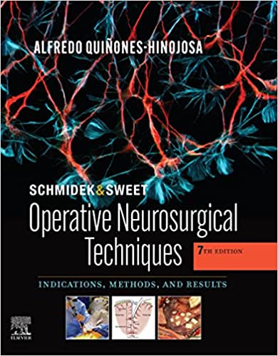 (eBook PDF)Schmidek and Sweet: Operative Neurosurgical Techniques E-Book: Indications, Methods and Results 7th Edition by Alfredo Quinones-Hinojosa 