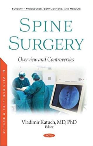 (eBook PDF)Spine Surgery Overview and Controversies by Ph.d Katuch, Vladimir, M.d. 