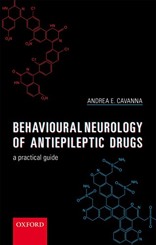 (eBook PDF)Behavioural Neurology of Anti-epileptic Drugs by Andrea E. Cavanna 
