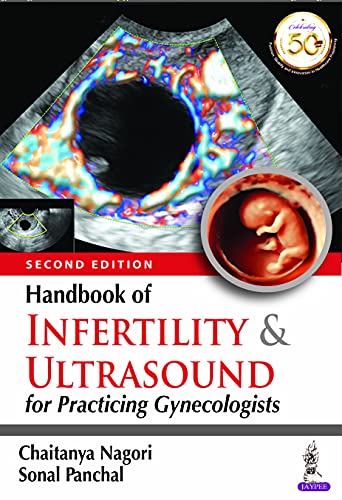 (eBook PDF)Handbook Of Infertility & Ultrasound For Practicing Gynecologist 2nd Edition by Chaitanya Nagori 