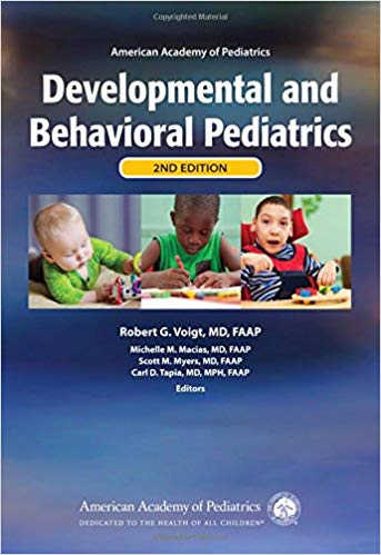 (eBook PDF)AAP Developmental and Behavioral Pediatrics Second Edition by Robert G. Voigt (editor)|Michelle M. Macias (Associate editor)|Scott M. Myers (Associate editor)|Carl D. Tapia (Associate editor) 