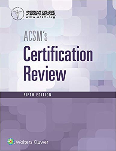 (eBook PDF)ACSM s Certification Review, Fifth Edition by American College of Sports Medicine 