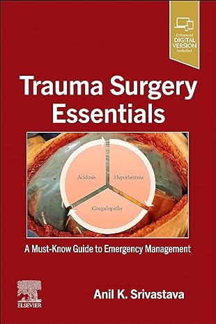 (eBook PDF)Trauma Surgery Essentials by Anil K. Srivastava 