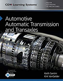 (eBook PDF)Automotive Automatic Transmission and Transaxles by Keith Santini , Kirk VanGelder 