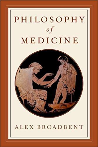 (eBook PDF)Philosophy of Medicine  by Alex Broadbent 