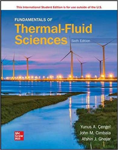 (eBook PDF)Fundamentals of Thermal-Fluid Sciences 6th Edition by Yunus A. Cengel Dr., John M. Cimbala, Afshin J. Ghajar