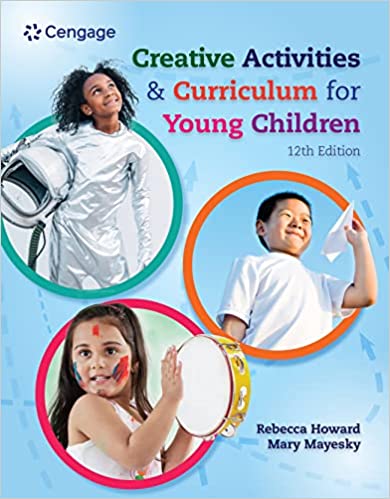 (eBook PDF)Creative Activities and Curriculum for Young Children 12th Edition by Rebecca Howard , Mary Mayesky