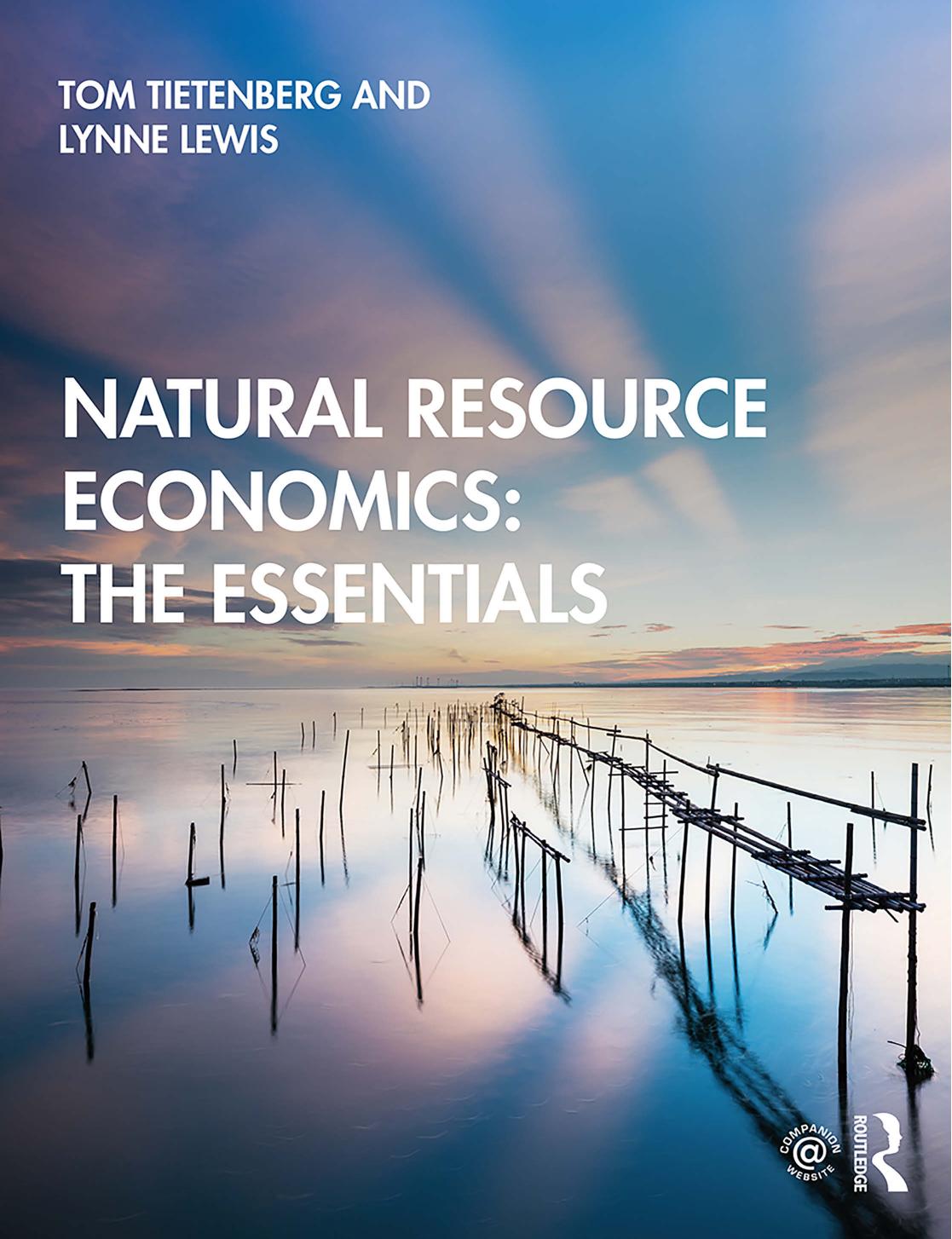 (eBook PDF)Natural Resource Economics: The Essentials 1st Edition by Tom Tietenberg,Lynne Lewis