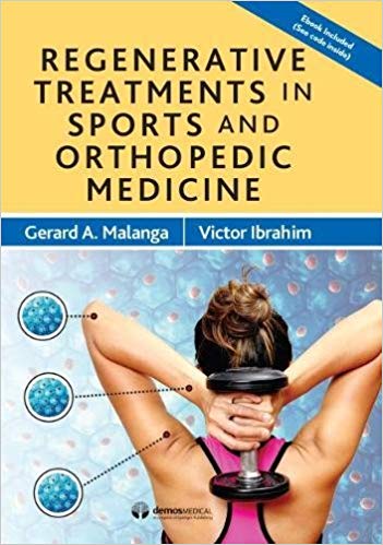 (eBook PDF)Regenerative Treatments in Sports and Orthopedic Medicine 1st Edition by Gerard A. Malanga MD