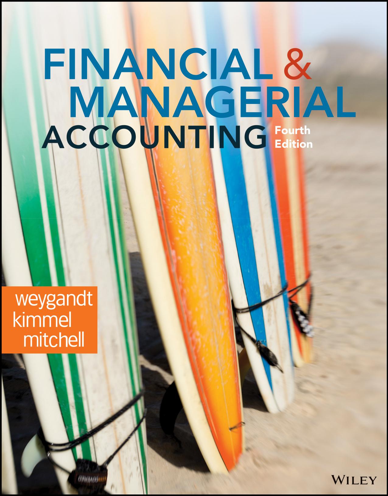 (eBook PDF)Financial and Managerial Accounting 4th edition by Jerry J. Weygandt, Paul D. Kimmel