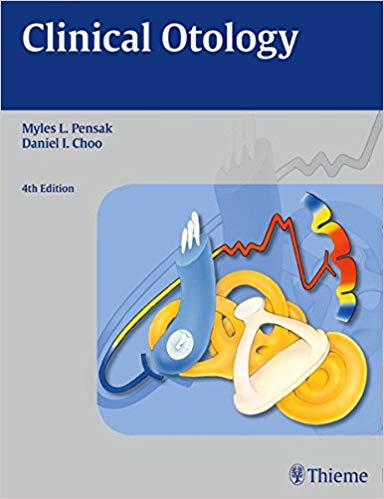 (eBook PDF)Clinical Otology, 4th Edition + 3th Edition by Myles L. Pensak , Daniel I. Choo 