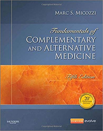 (eBook PDF)Fundamentals of Complementary and Alternative Medicine 5th by Marc S. Micozzi MD PhD 