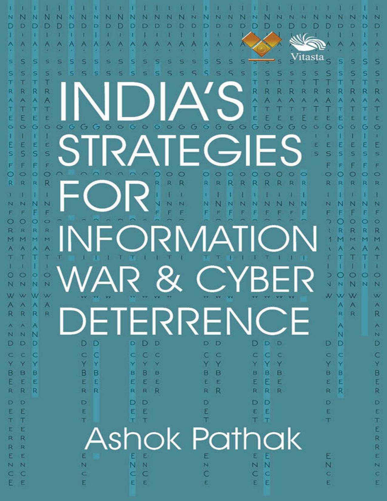 (eBook PDF)India＆＃39;s Strategies for Information War ＆amp; Cyber Deterrence by Ashok Pathak