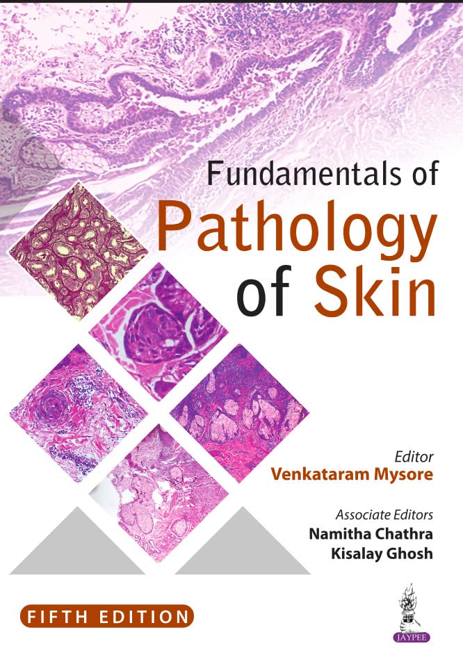 (eBook PDF)Fundamentals of Pathology of Skin 5th Edition by Kisalay Mysore, Venkataram; Chathra, Namith; Ghosh