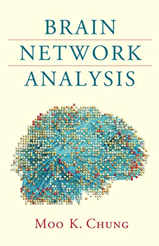 (eBook PDF)Brain Network Analysis MOO K. CHUNG by Moo K. Chung 