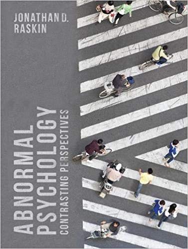 (eBook PDF)Abnormal Psychology: Contrasting Perspectives  by Jonathan D. Raskin 