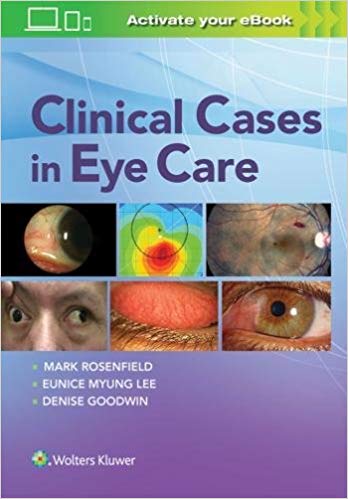 (eBook PDF)Clinical Cases in Eye Care by Dr. Mark Rosenfield 