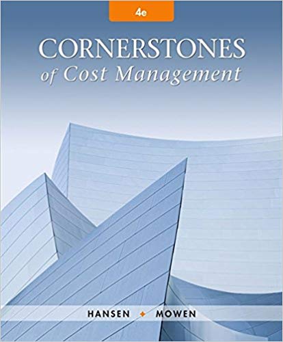 (eBook PDF)Cornerstones of Cost Management 4th Edition - Don R. Hansen by Don Hansen , Maryanne Mowen 