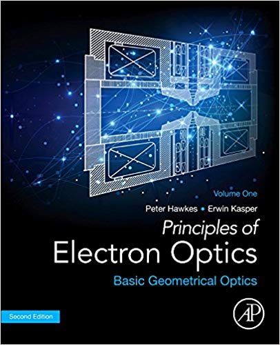 (eBook PDF)Principles of Electron Optics, 2 Volume Set by Peter W. Hawkes , Erwin Kasper 