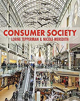 (eBook PDF)Consumer Society by Lorne Tepperman , Nicole Meredith 