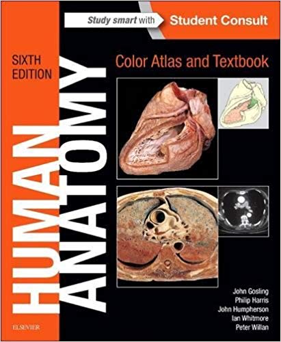 (eBook PDF)Human Anatomy, Color Atlas and Textbook 6th by John A. Gosling MD MB ChB FRCS , Philip F. Harris MD MB ChB MSc , John R. Humpherson MB ChB , Ian Whitmore MD MB BS LRCP MRCS , Peter L. T. Willan MB ChB FRCS 