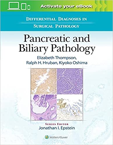 (eBook EPUB)Differential Diagnoses in Surgical Pathology Pancreatic and Biliary Pathology by Elizabeth Thompson MD PhD,Ralph H Hruban MD,Kiyoko Oshima