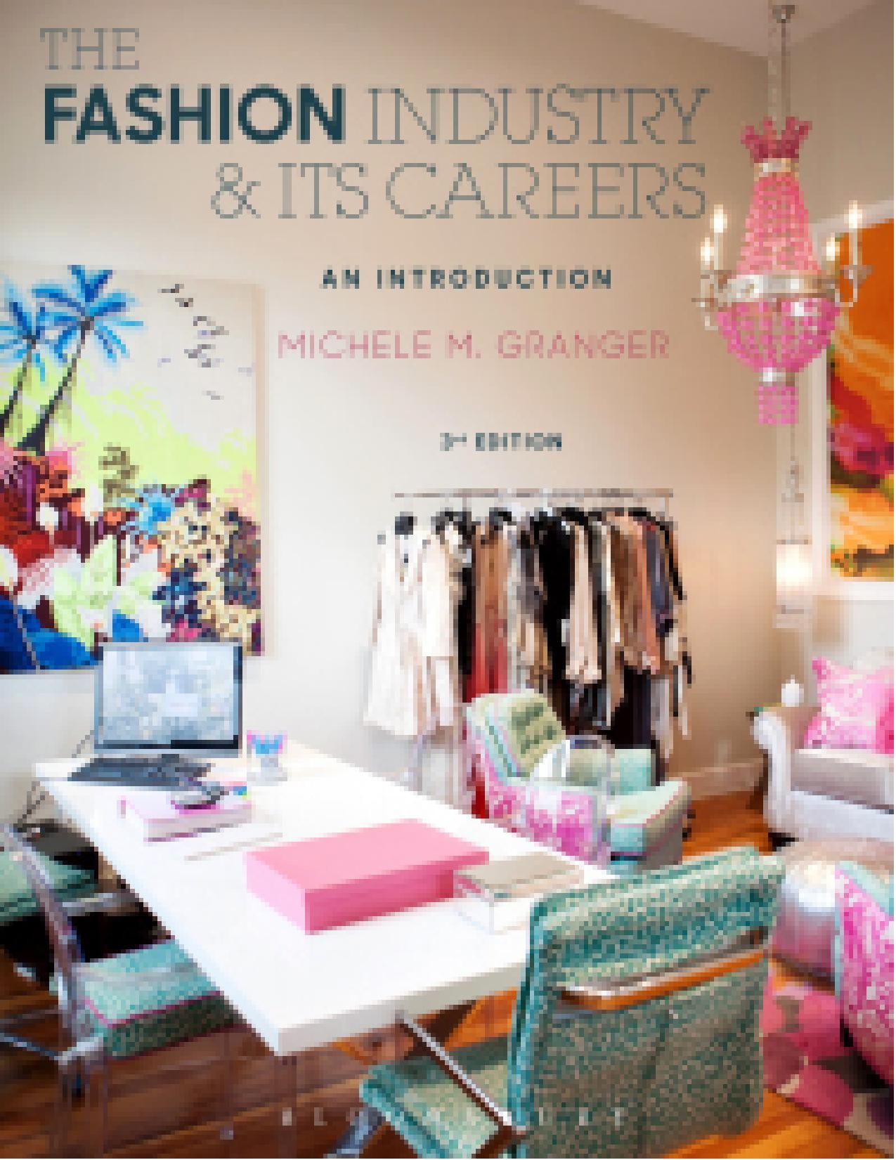 (eBook PDF)The Fashion Industry and Its Careers: An Introduction 3rd Edition by Michele M. Granger