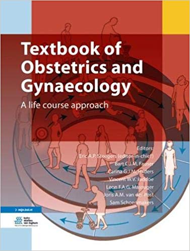 (eBook PDF)Textbook of Obstetrics and Gynaecology: A life course approach 1st edition by Eric A.P. Steegers, Bart C.J.M. Fauser, Vincent W.V. Jaddoe