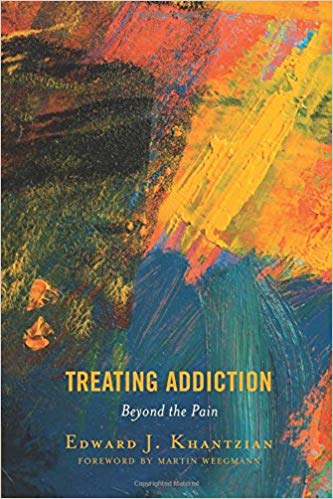 (eBook PDF)Treating Addiction: Beyond the Pain by Edward J. Khantzian , Martin Weegman (Foreword)