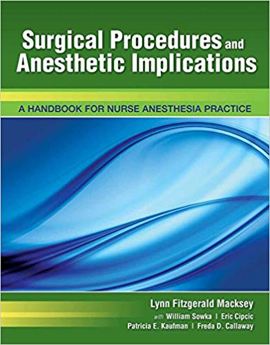 (eBook PDF)Surgical Procedures and Anesthetic Implications by Lynn Fitzgerald Macksey