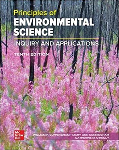(eBook PDF)ISE EBook Principles of Environmental Science Inquiry ＆amp; Applications 10th Edition  by William P. Cunningham Prof. , Mary Ann Cunningham Professor , Catherine O Reilly 