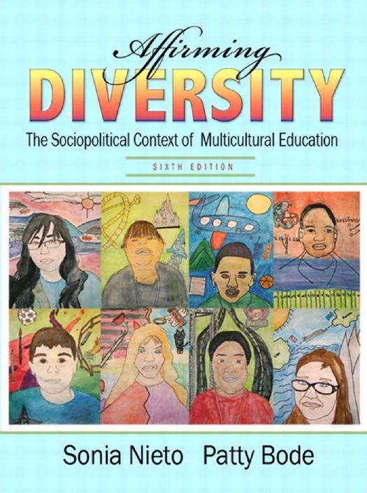 (eBook PDF)Affirming Diversity: The Sociopolitical Context of Multicultural Education 6th Edition by Sonia Nieto,Patty Bode