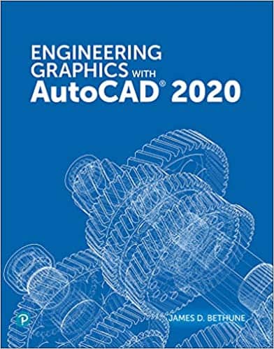 (eBook PDF)Engineering Graphics with AutoCAD 2020 by James Bethune