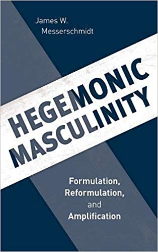 (eBook PDF)Hegemonic Masculinity by James W. Messerschmidt 