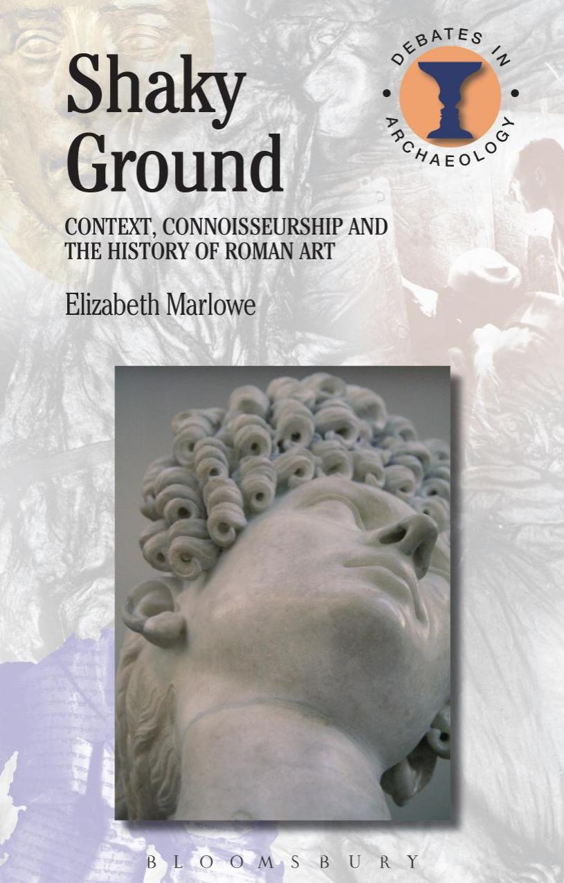 (eBook PDF)Shaky Ground: Context, Connoisseurship and the History of Roman Art by Elizabeth Marlowe