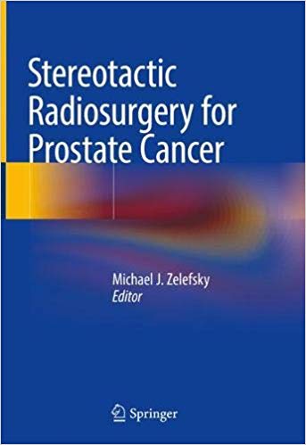 (eBook PDF)Stereotactic Radiosurgery for Prostate Cancer by Michael J. Zelefsky 
