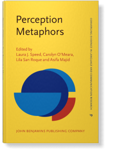 (eBook PDF)Perception Metaphors (Converging Evidence in Language and Communication Research) by Laura J. Speed , Carolyn OMeara