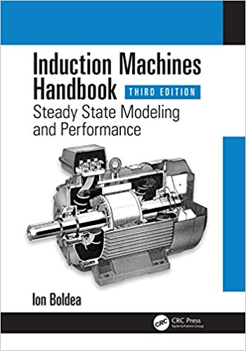 (eBook PDF)Induction Machines Handbook: Steady State Modeling and Performance (3rd Edition)