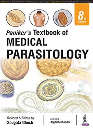 (eBook PDF) Paniker's Textbook of Medical Parasitology 8th Edition by Sougata Ghosh , Jagdish Chander (Foreword)