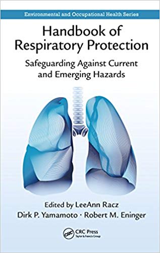(eBook PDF)Handbook of Respiratory Protection by LeeAnn Racz , Dirk P. Yamamoto , Robert M. Eninger 