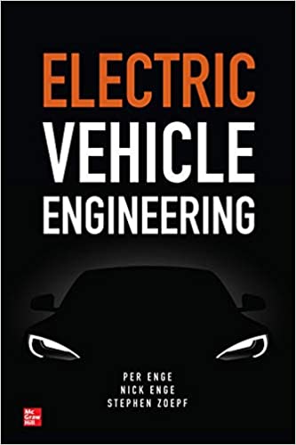 (eBook PDF)Electric Vehicle Engineering  by Per Enge , Nick Enge , Stephen Zoepf 