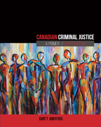 (eBook PDF)Canadian Criminal Justice A Primer, 6th Edition  by Curt Griffiths 