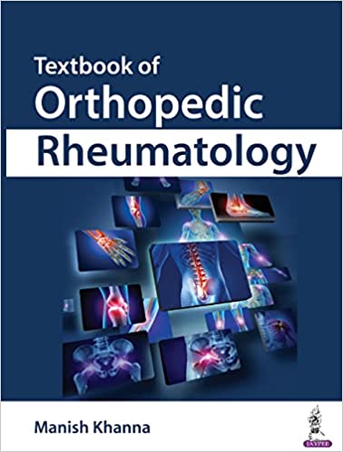 (eBook PDF)Textbook of Orthopedic Rheumatology 1st Edition by Manish Khanna , Madhan Jeyaraman , Sathish Muthu 