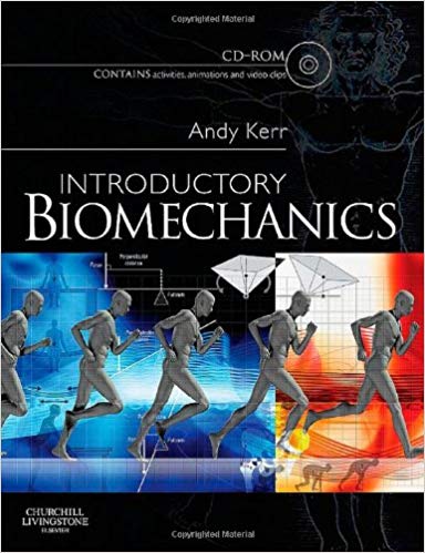 (eBook PDF)Introductory Biomechanics (Andrew Kerr PhD MCSP) by Andrew Kerr PhD MCSP 