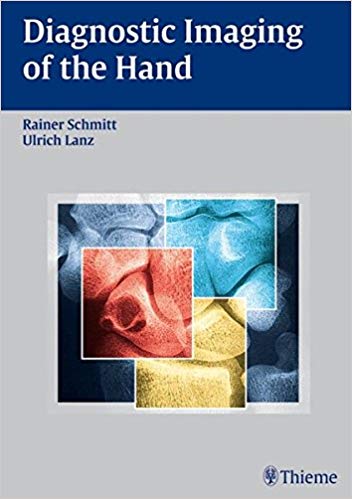 (eBook PDF)Diagnostic Imaging of the Hand (rare) by Rainer Schmitt , Ulrich Lanz 