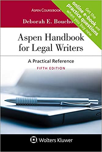 (eBook EPUB)Aspen Handbook for Legal Writers A Practical Reference 5th Edition by Deborah E. Bouchoux