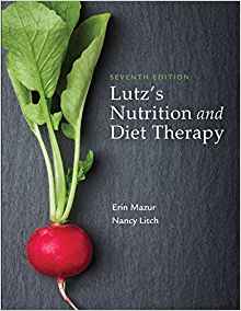 (eBook PDF)Lutz's Nutrition and Diet Therapy, 7e by Erin E. Mazur MSN RN FNP-BC , Nancy A. Litch MS RD 