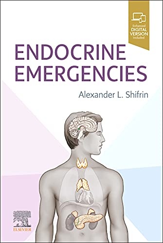 (eBook PDF)Endocrine Emergencies, E-Book 1st Edition by Alexander L. Shifrin 