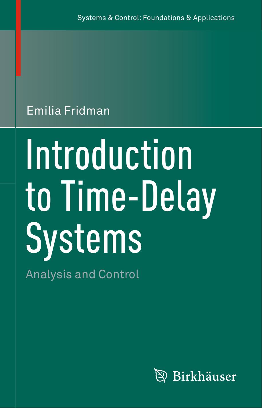 (eBook PDF)Introduction to Time-Delay Systems: Analysis and Control by Emilia Fridman